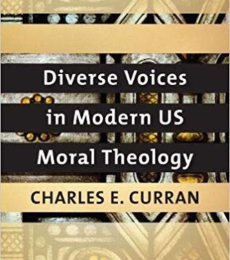 Book Review: Diverse Voices in Modern US Moral Theology